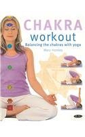 Chakra Workout: Balancing the Chakras with Yoga