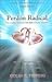 Perdon Radical (Spanish Edition)