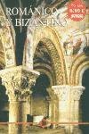 Romanico y Bizantino/Romantic and Byzantine 8496249077 Book Cover