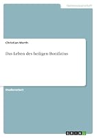 Das Leben Des Heiligen Bonifatius 3656882460 Book Cover
