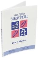 Infant/Toddler Sensory Profile User's Manual Paperback – September 18, 2002