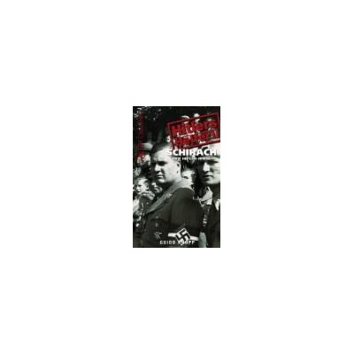 Hitlers Helfer 10 - Schirach-Der Hitler Junge