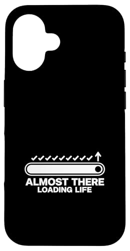 Almost There Loading Life Progress Bar ���[���A�f�U�C���O���t�B�b�N �X�}�z�P�[�X iPhone 16 �p