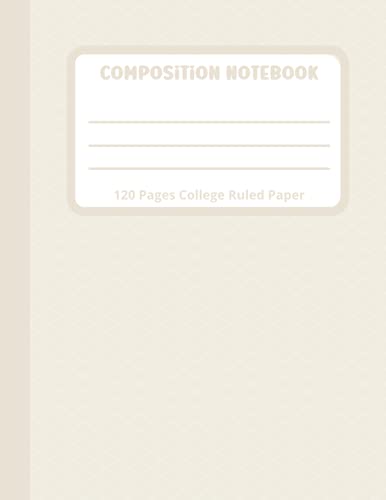 Beige Composition Notebook: College Ruled Paper, Aesthetic School Supplies for school, college, studying, homeschooling, work, Journaling image 2