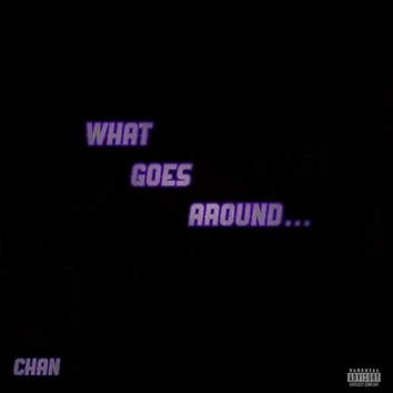 12. What Goes Around [Explicit]
