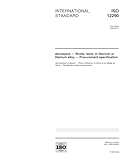 ISO 12290:2000, Aerospace - Rivets, solid, in titanium or titanium alloy - Procurement specification