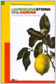 La favolosa storia degli agrum