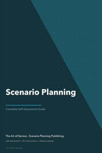 Scenario Planning A Complete Guide