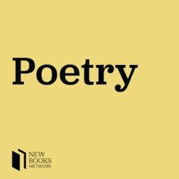 New Books in Poetry Podcast Por New Books Network arte de portada