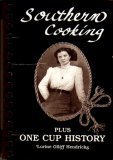Southern Cooking Plus One Cup History 0962925608 Book Cover