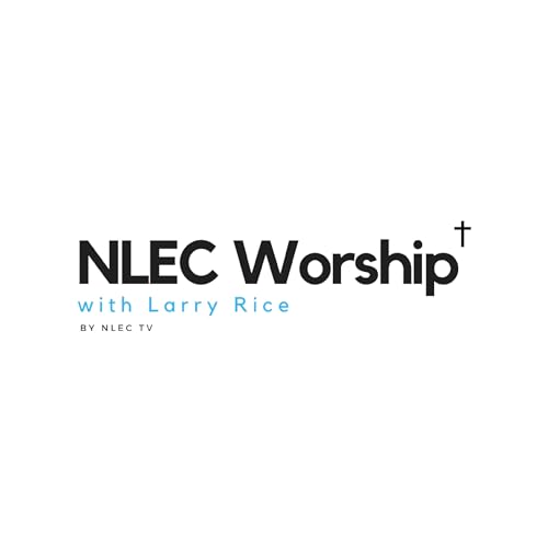 『NLEC Worship: The Series on NLEC TV』のカバーアート