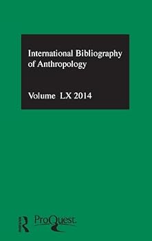 Hardcover Ibss: Anthropology: 2014 Vol.60: International Bibliography of the Social Sciences Book