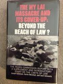 The My Lai Massacre and Its Cover-Up: Beyond the Reach of Law? The Peers Commission Report 0029122406 Book Cover