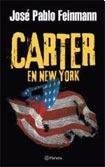 CARTER EN NUEVA YORK (Spanish Edition) 9504921248 Book Cover