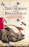  Die zwei Hörner des Rhinozeros. Kuriose und andere Geschichten vom Verhältnis des Menschen zur Natur = The Boilerplate Rhino. Nature In The Eye Of The Beholder (3546002415)