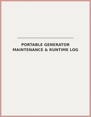  Portable Generator Maintenance & Runtime Log
