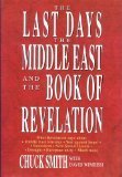 Paperback The Last Days: The Middle East and the Book of Revelation Book