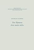 Der Hymnus Ave maris stella (Abhandlungen der Rheinisch-Westfalischen Akademie der Wissenschaften ; Bd. 61) (German Edition) (Abhandlungen der ... Akademie der Wissenschaften (61), Band 61)