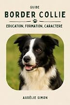 Inside the Pages of Audiobook Border Collie: Education, Formation, Caract&egrave;re Detailed Review Curated Content Must Read