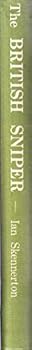 British Sniper: British and Commonwealth Sniping and Equipment