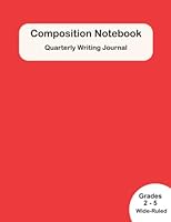 Composition Notebook (Red): Wide-Ruled Quarterly Writing Journal designed for Educators, Special Education, and Homeschooling 1953061176 Book Cover