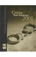 Paperback Crime State Rankings 2001: Crime in the 50 United States Book