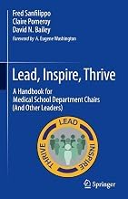Guide Edition Livre Audio Lead, Inspire, Thrive: A Handbook for Medical School Department Chairs (And Other Leaders) 2026