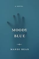 Moody Blue 1958503045 Book Cover