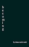 becoming