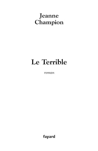 Le Terrible (French Edition)