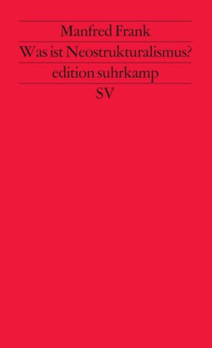 Was ist Neostrukturalismus? (edition suhrkamp)