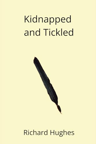 Kidnapped and Tickled (The Tickling His Feet Mysteries)