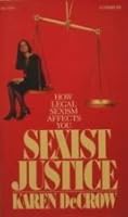 Sexist justice 0394713591 Book Cover