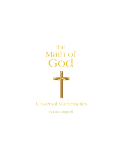 The Math of God: Universal Mathematics
