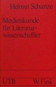 Medienkunde für Literaturwissenschaftler. Einführung und Bibliographie