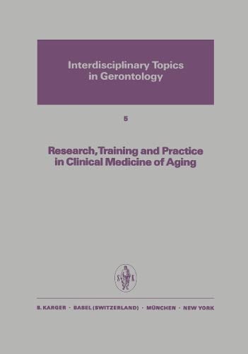 Research, Training and Practice in Clinical Medicine of Aging