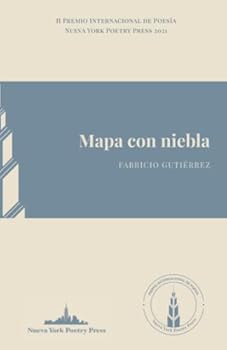 Paperback Mapa con niebla (Colección Premio Nueva York Poetry Press) (Spanish Edition) [Spanish] Book