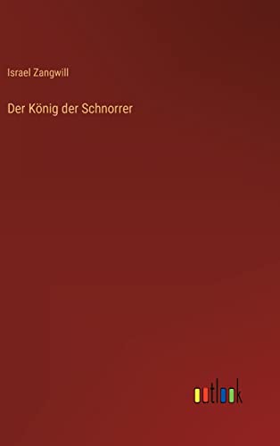 Der König der Schnorrer (German Edition)