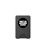 Zoom IMG-1 don t do anything stupid