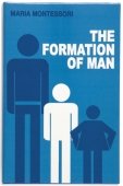The Formation of Man Hardcover Edition by Maria... B0055FFCP8 Book Cover