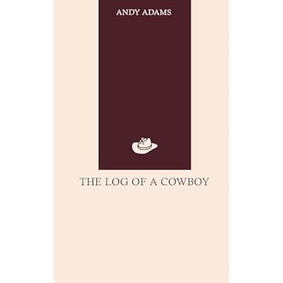The Log of a Cowboy