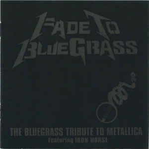 Fade To Bluegrass: Tribute To Metallica (180G/Dl Card/Limited Edition) (Rsd)