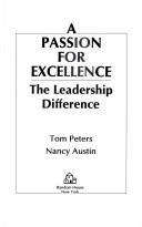 Hardcover PASSION FOR EXCELLENCE, A Book