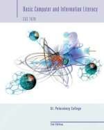 Paperback Custom Basic Computer and Information Literacy: CGS 1070 Book