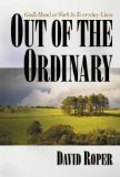 Paperback Out Of Ordinary by David Roper [Paperback] Book