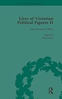 Lives of Victorian Political Figures, Part II, Volume 4: Daniel O'Connell, James Bronterre O'Brien, Charles Stewart Parnell and Michael Davitt by Thei 113875482X Book Cover