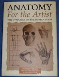 Anatomy for the artist: The dynamics of the human form