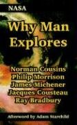 Why Man Explores (With: Norman Cousins,Jacques-Yves Cousteau)