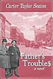 Father's Troubles