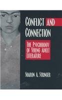 Conflict and Connection: The Psychology of Young Adult Literature (Young Adult Literature Series) 086709415X Book Cover